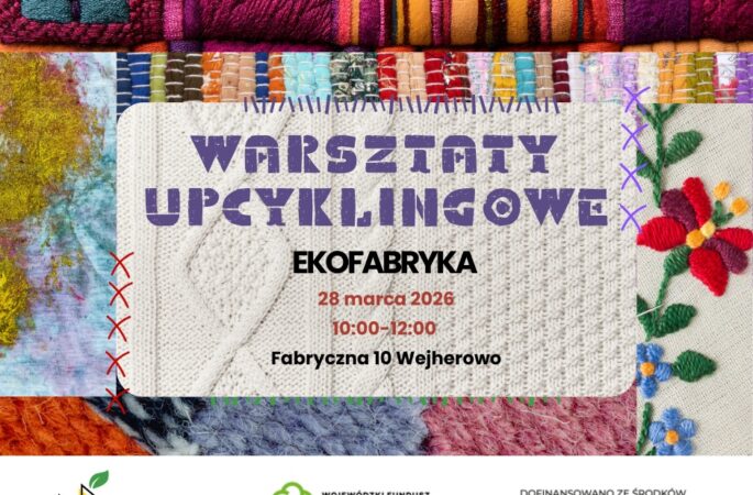 Bezpłatne warsztaty krawieckie upcyklingowe dla dorosłych z województwa pomorskiego.